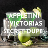 Appletini (Victoria's Secret Dupe) - Premium Fragrance Oil