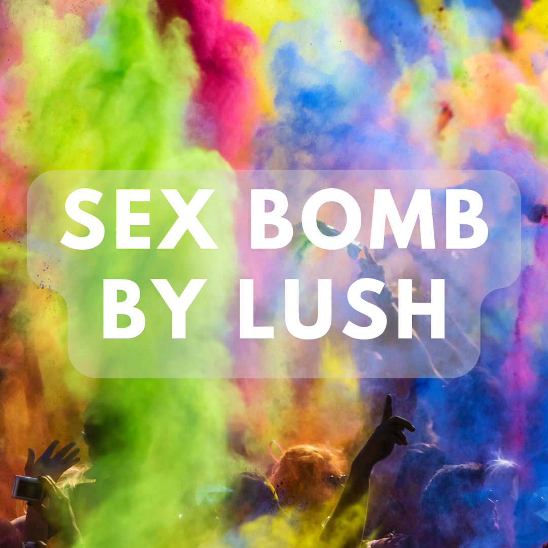 Sex Bomb (Lush Dupe) - Premium Fragrance Oil